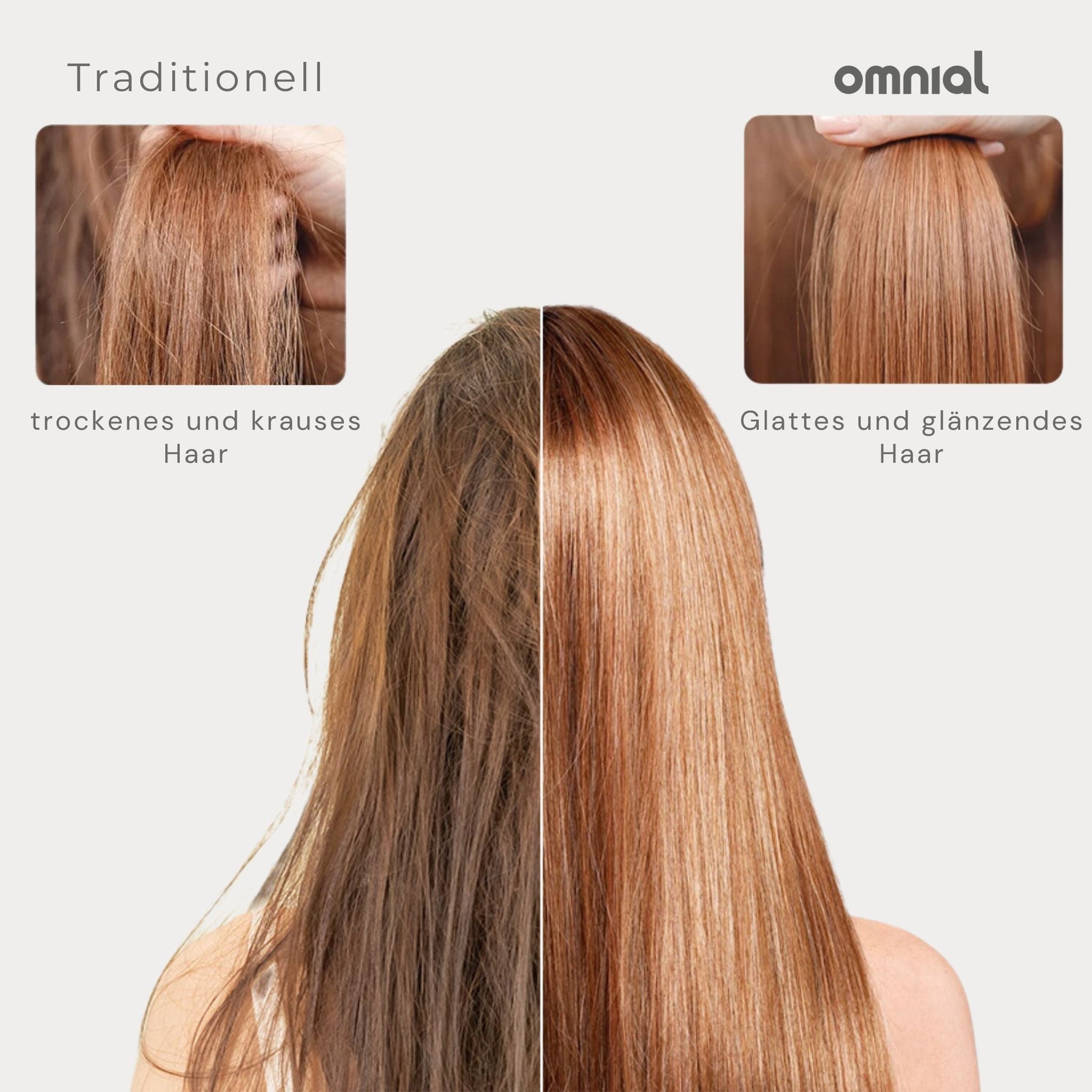 orher-Nachher-Vergleich der Haarpflege mit Omnial Beauty: Transformation von trockenem, krausem Haar hin zu einem glatten und glänzenden Styling-Ergebnis ohne extreme Hitze